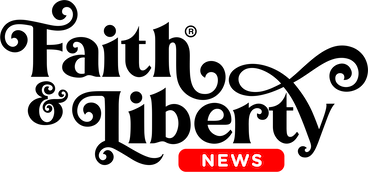 Faith and Liberty News
